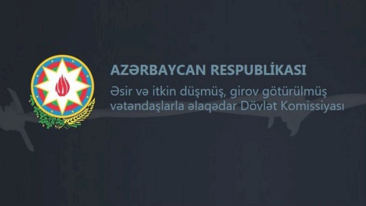    Erməni səhra komandirləri axtarışa cəlb edilməlidir - Dövlət Komissiyası   