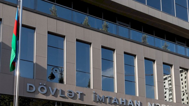    Azərbaycanda qəbul imtahanları bu tarixlərdə keçiriləcək - RƏSMİ   