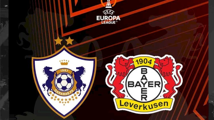    “Qarabağ”- “Bayer” oyununun başlama vaxtı məlum oldu   