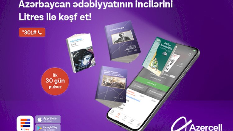    Azercell rəqəmsal məzmunu zənginləşdirməyə davam edir   