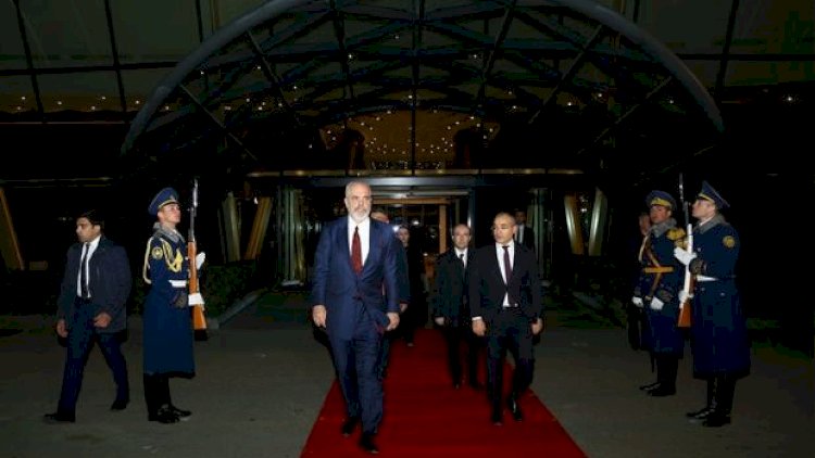    Albaniya Baş nazirinin Azərbaycana işgüzar səfəri başa çatdı   