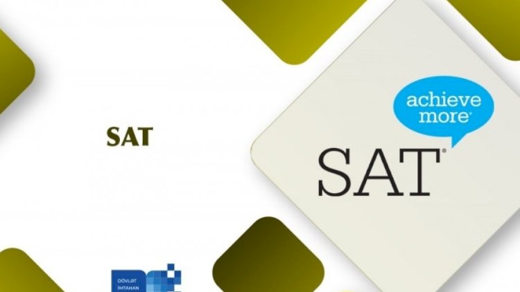    DİM-də rəqəmsal SAT imtahanı keçiriləcək   