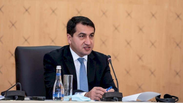    Hikmət Hacıyev: Bölgədə sülhün bərqərar olması üçün səylərimizi əsirgəmirik   