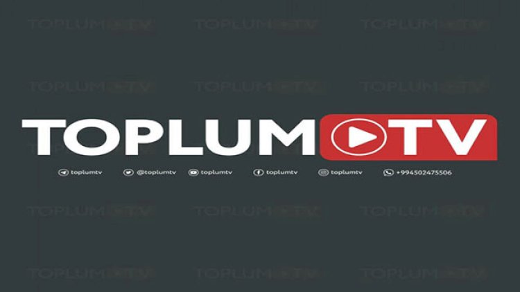    “Toplum TV” vəsaitləri necə əldə edib? - Video   