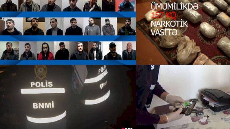    DİN-dən ƏMƏLİYYATLAR: 6 milyon manatlıq narkotik dövriyyədən çıxarıldı - Video   