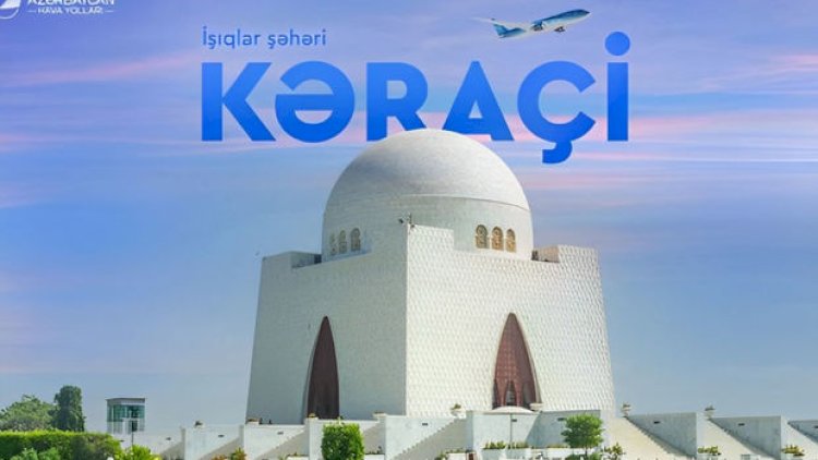    Bakıdan Kəraçiyə uçuşlar başladı   