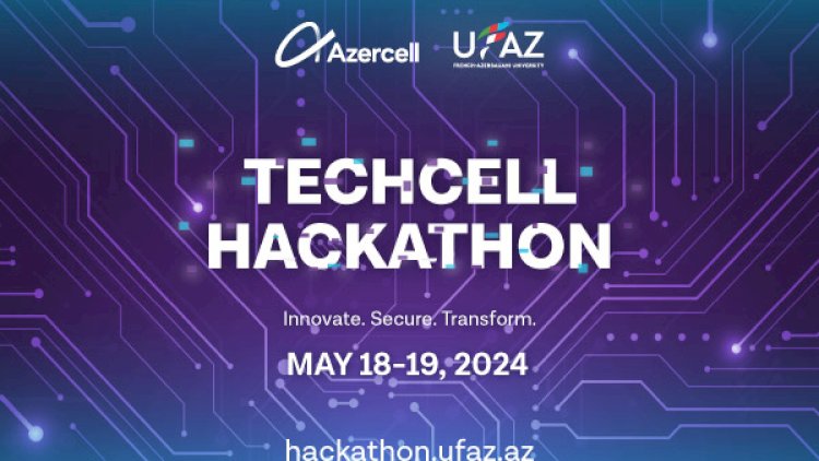    Azercell-in dəstəyilə tələbələr arasında “Techcell” hakatonu keçiriləcək   