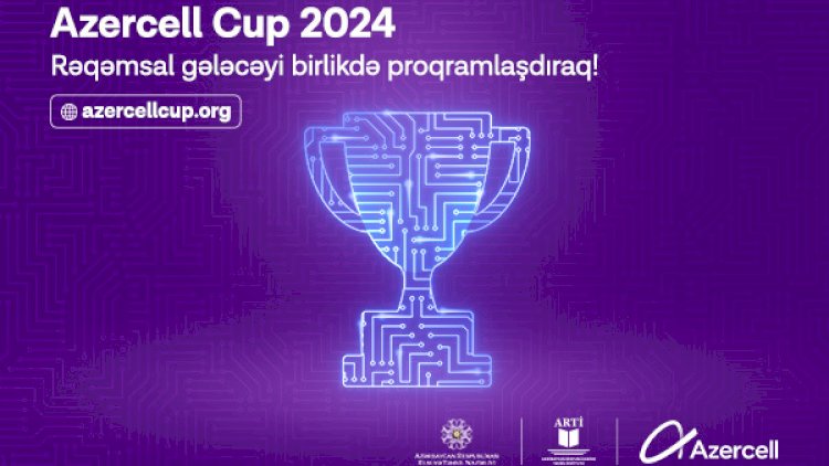    “AZERCELL CUP 2024” müsabiqəsinə start verilir!   