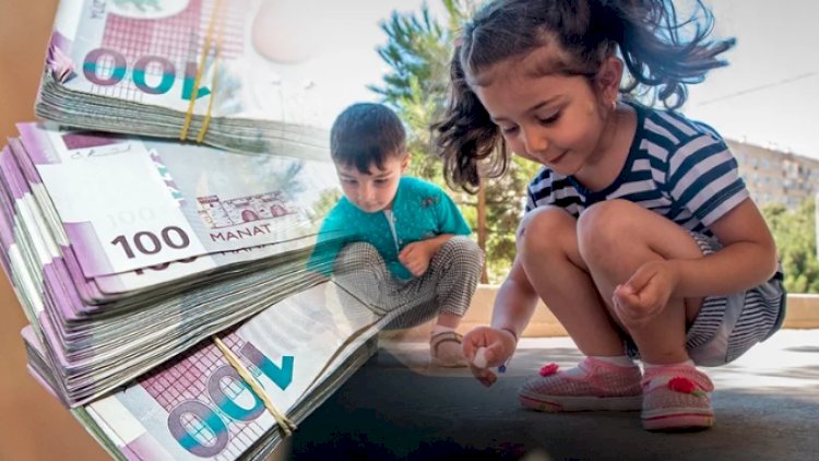    Azərbaycanda “uşaqpulu”nun verilməsi ilə bağlı   VACİB XƏBƏR
