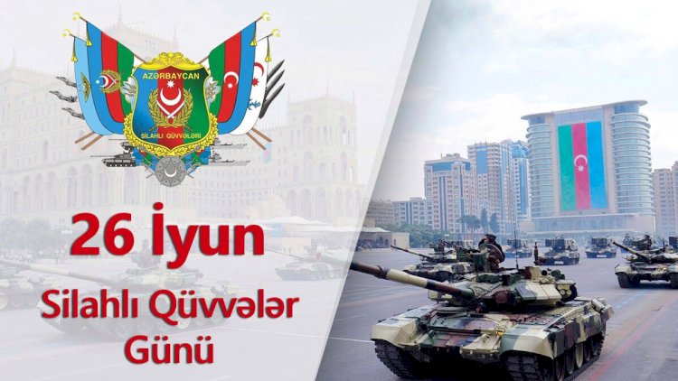    Bu gün Azərbaycan Silahlı Qüvvələrinin yaranmasının 106 ili tamam olur   