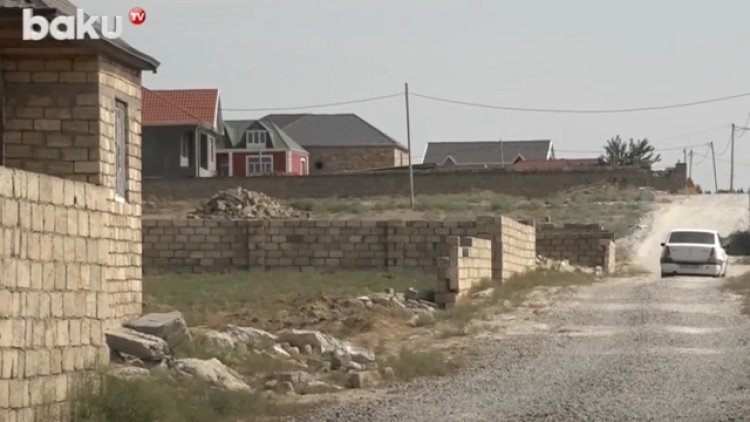    Bakıda torpaq sahələri niyə bahalaşıb? - Video   