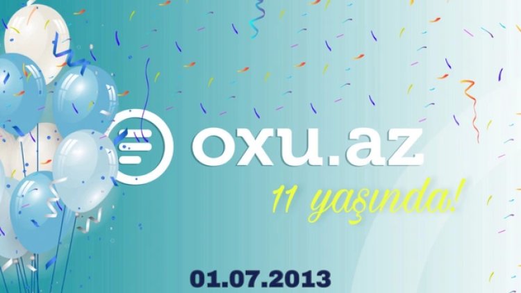   Oxu.Az 11 yaşında!   