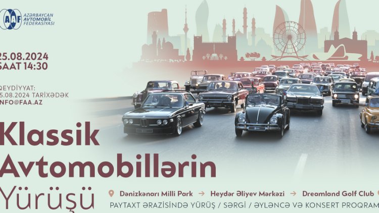    Klassik avtomobillərin yürüşünə qeydiyyat başlayır   