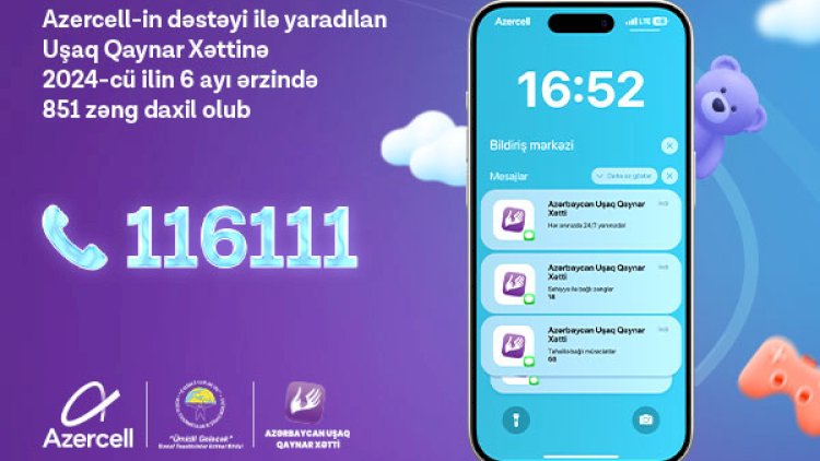    “Uşaq Qaynar Xətti”nə son altı ayda 851 müraciət daxil olub   