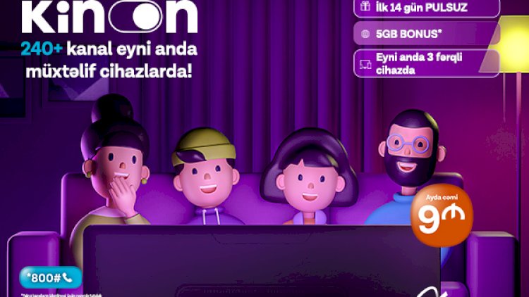    Azercell-dən “Kinon” videoyayım xidməti   