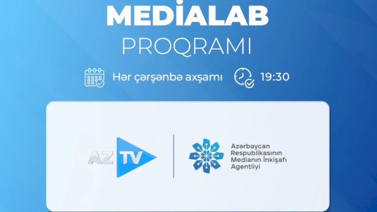    MEDİA və AzTV birgə layihəyə start verdi   