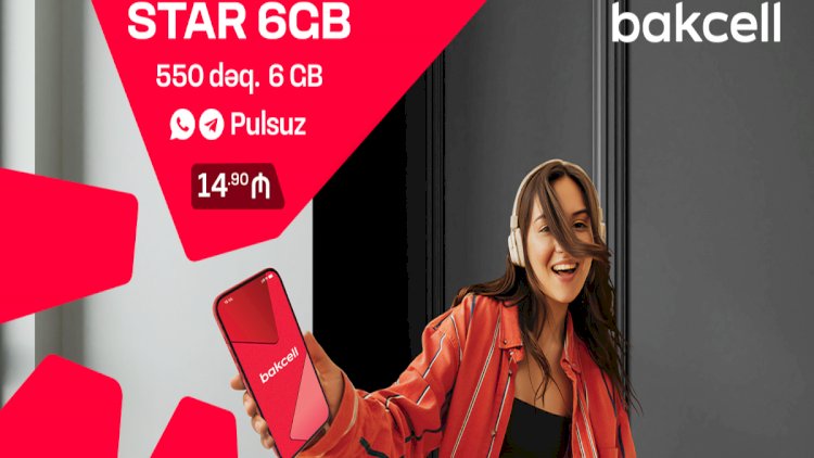    “Bakcell”dən abunəçilərə geniş seçim imkanı verən “Star” tarifi   