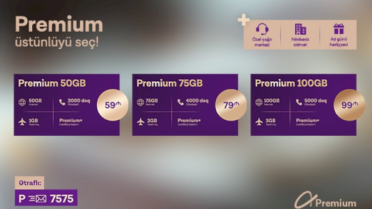    Azercell yenilənmiş “Premium” tarif paketlərini təqdim edir   