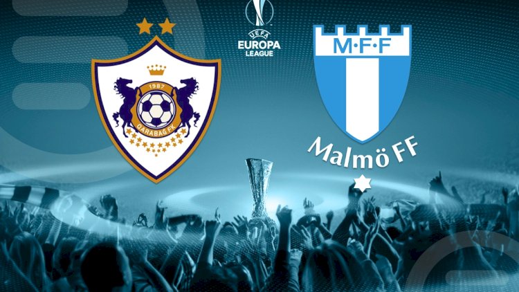    “Qarabağ” “Malmö”ə qarşı: Heyətlər açıqlandı   