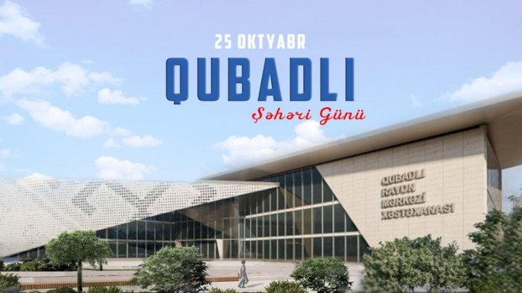   Qubadlı şəhərinin işğaldan azad olunmasından 4 il ötür   