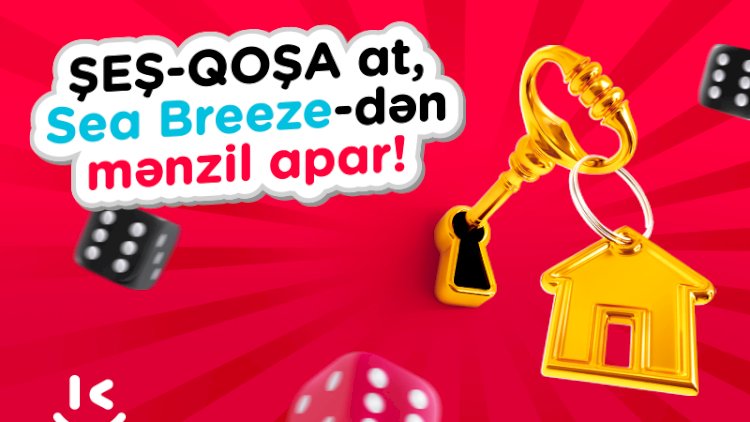    “Kontakt”dan “Toyota Corolla Cross” və “Sea Breeze”dən mənzil qazanmaq üçün son şans!   