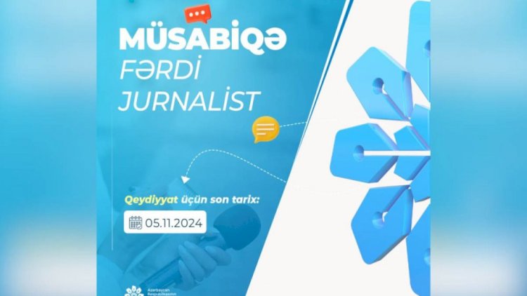    Medianın İnkişafı Agentliyi jurnalistlər üçün müsabiqə elan etdi   