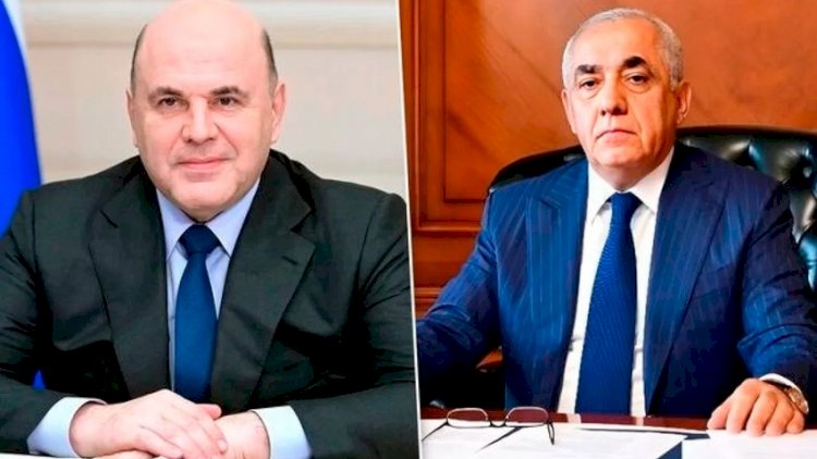    Əli Əsədovla Mişustin arasında mühüm telefon danışığı oldu   