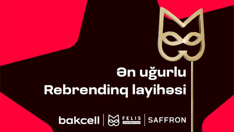    “Bakcell” “Ən Uğurlu Rebrendinq” mükafatına layiq görüldü   