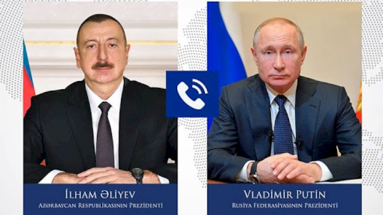    Vladimir Putin Azərbaycan liderinə zəng etdi   
