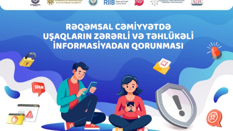    “Nar” uşaqlar üçün təhlükəsiz rəqəmsal mühitin yaradılmasına töhfə verir   