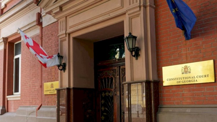    Gürcüstanın Konstitusiya Məhkəməsi parlament seçkisi ilə bağlı qərar verdi   