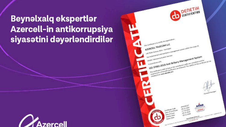    Azercell-in antikorrupsiya siyasətini beynəlxalq ekspertlər dəyərləndirdi   