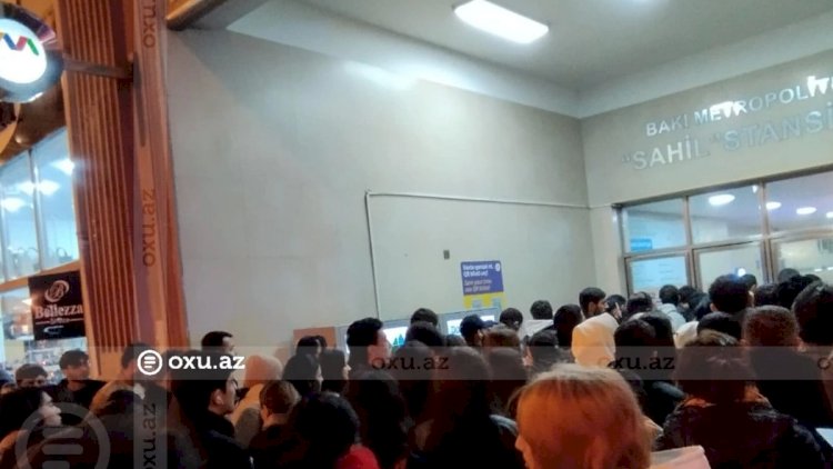   Metronun “Sahil” stansiyasında sıxlıq yaşandı   