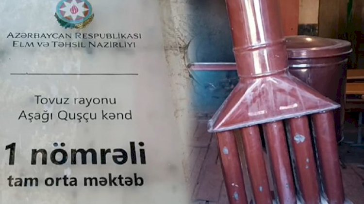   Məktəb Nuh əyyamından qalma soba ilə qızdırılırsa... - “Tovuzda baş verən dəhşətdir!”   