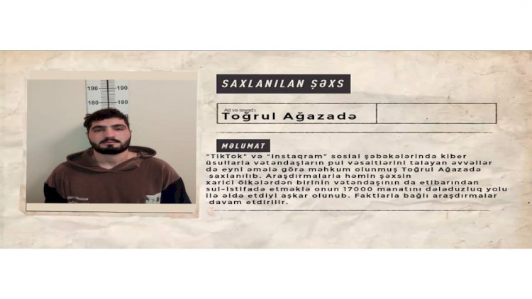    “TikTok“ və “Instaqram”da kiberdələduzluq edən şəxs saxlanıldı   