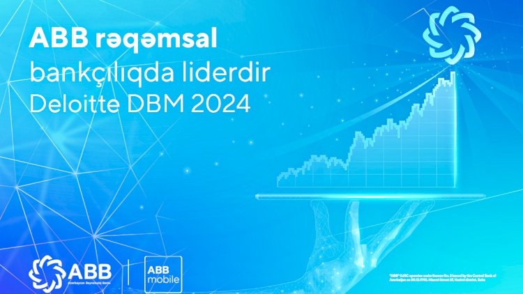    ABB rəqəmsal bankçılıqda liderdir! – Stratrji hədəf   