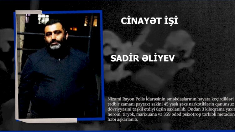    Polis narkoşəbəkənin əsas üzvlərindən birini həbs etdi - VİDEO   
