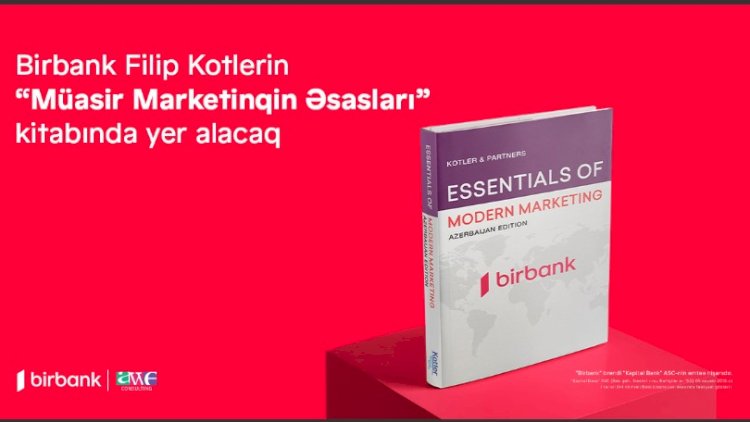    Birbank Filip Kotlerin kitabında yer alacaq   