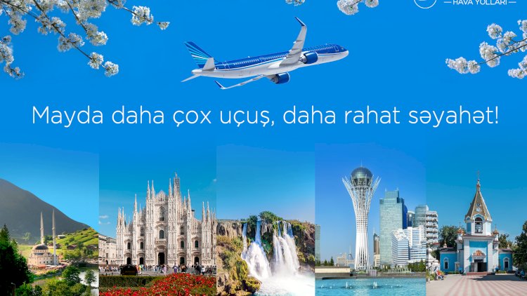    AZAL may ayında bir sıra istiqamətlərdə uçuşların sayını artırır    