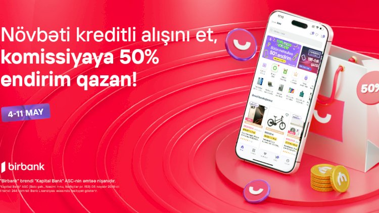    Umico kredit xətti ilə alış-verişə 50% komissiya endirimi    