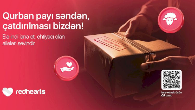    Qırmızı Ürəklər Fondu “Qurban payı” aksiyasına start verir   
