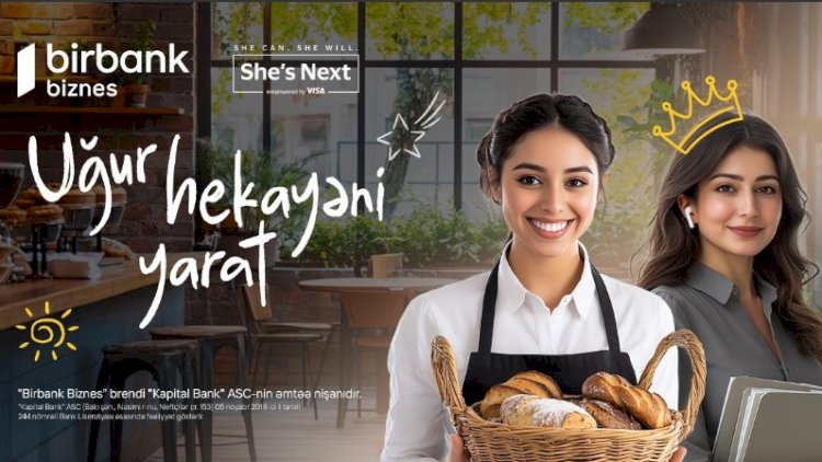    Birbank Biznes-dən xanım sahibkarlar üçün daha bir fürsət:  15 000 AZN qazanmaq şansına sahib olun   