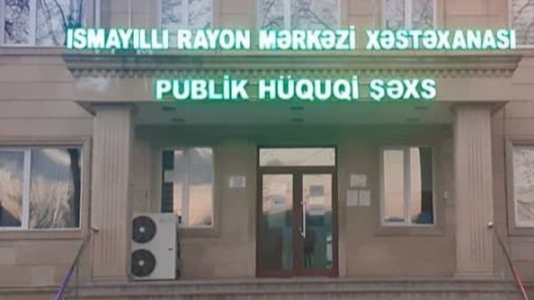    İsmayıllıda qeysəriyyə əməliyyatı zamanı döl tələf oldu   