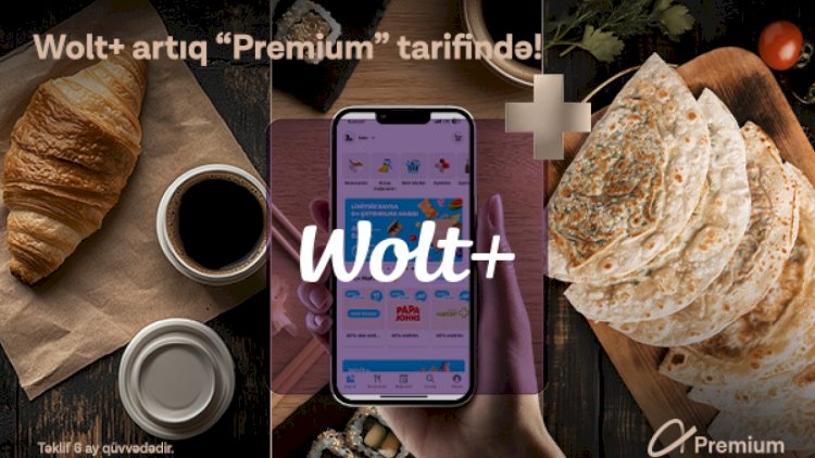    “Azercell“dən “Premium” tarif istifadəçilərinə 6 aylıq pulsuz “Wolt+” abunəliyi!   