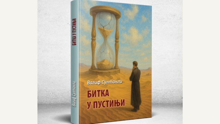    Azərbaycan yazıçısının romanı serb dilində nəşr olundu   