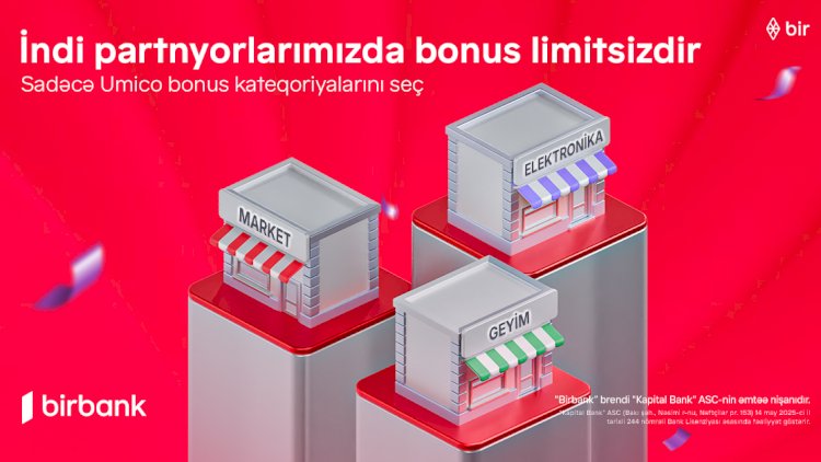    Birbank kartlarında yeni dövr: limitsiz bonuslar ilə daha çox qazanmaq imkanı    