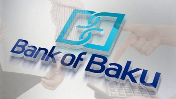    “Bank of Baku”nun problemli kreditləri 55%-dən çox artdı   