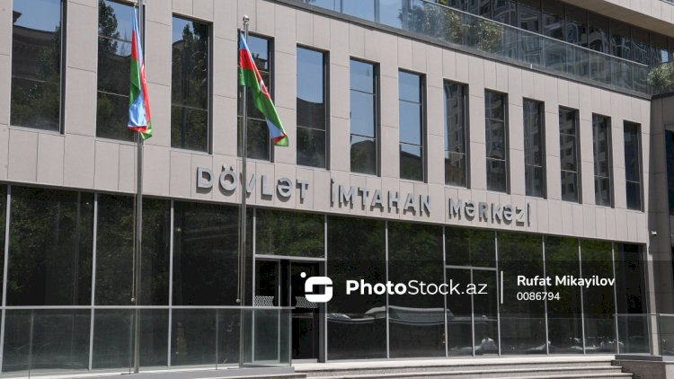    Dövlət İmtahan Mərkəzi bu gün əlavə imtahanlar keçirəcək   