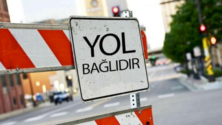    Bu yolda hərəkət məhdudlaşdırılır - Sürücülərin nəzərinə!   