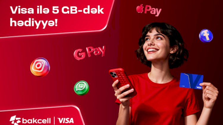    Bakcell və Visa tərəfdaşlığa başlayır   